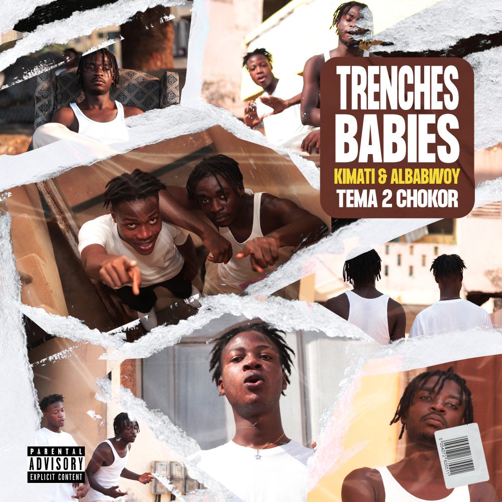 Ground Up Chale Releases ‘’Trenches Babies: Tema 2 Chorkor’’ EP featuring Albabwoy and Kimati